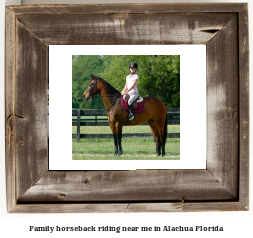 family horseback riding near me in Alachua, Florida